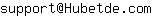 Email address, replace the 【arobase】 with a @ and ▶ with a . : support【arobase】Hubetde▶com