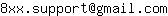 Email address, replace the 【arobase】 with a @ and ▶ with a . : 8xx▶support【arobase】gmail▶com