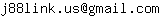 Email address, replace the 【arobase】 with a @ and ▶ with a . : j88link▶us【arobase】gmail▶com
