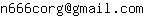 Email address, replace the 【arobase】 with a @ and ▶ with a . : n666corg【arobase】gmail▶com
