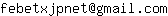Email address, replace the 【arobase】 with a @ and ▶ with a . : febetxjpnet【arobase】gmail▶com