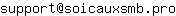 Email address, replace the 【arobase】 with a @ and ▶ with a . : support【arobase】soicauxsmb▶pro